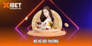 Nổ hũ đổi thưởng